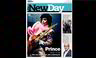 Avisen The New Day bruker som flere andre en tekstlinje fra en av Prince' mest kjente låter, «1999».